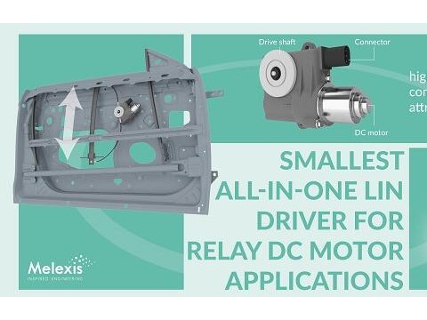 Melexis 推出尺寸更为小巧的全集成 LIN 驱动芯片，可驱动继电器控制的车窗升降器